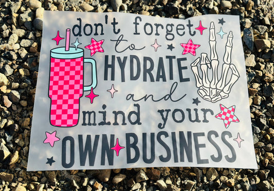 Don’t forget to hydrate