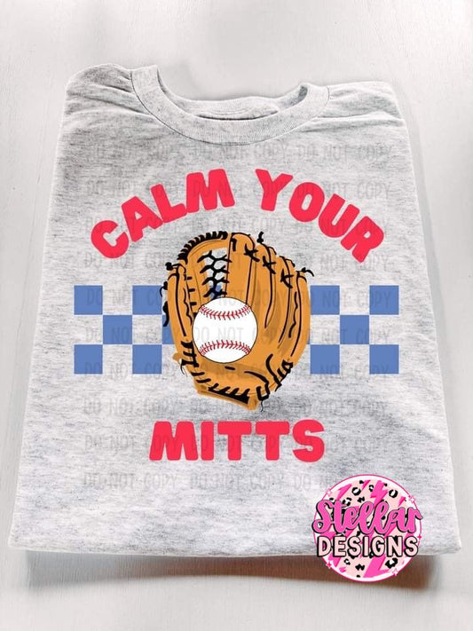Calm your mitts BASEBALL DTF