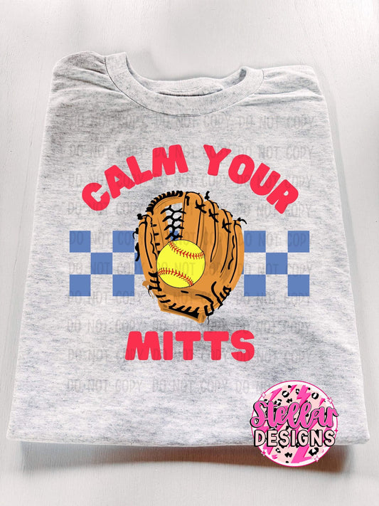 Calm your mitts SOFTBALL-DTF