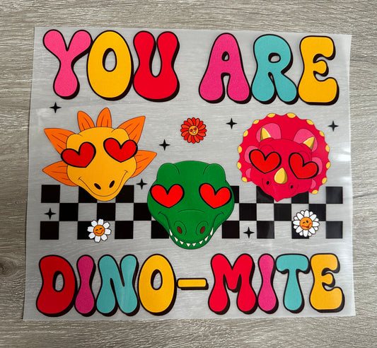 You are dino-mite DTF