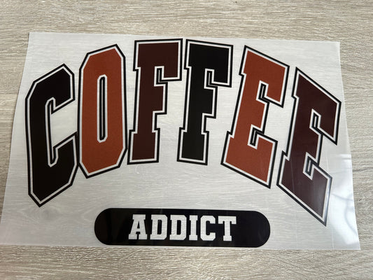 Coffee addict DTF